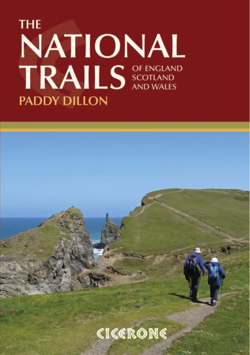 The National Trails of England Scotland and Wales - Paddy Dillon - Cicerone Press