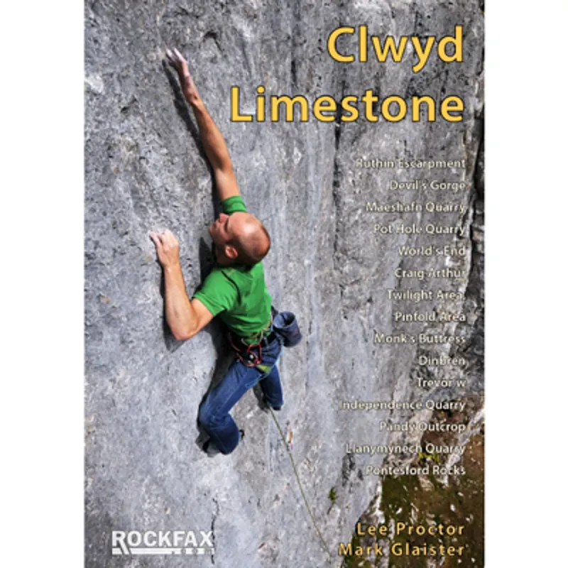 Clwyd Limestone Climbing Guide 2015 - Lee Proctor- Rockfax