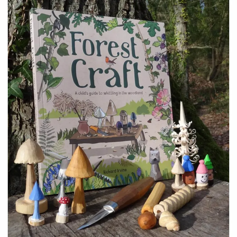 Forest Craft - A Child s Guide to Whittling in the Woodland - Richard Irvine