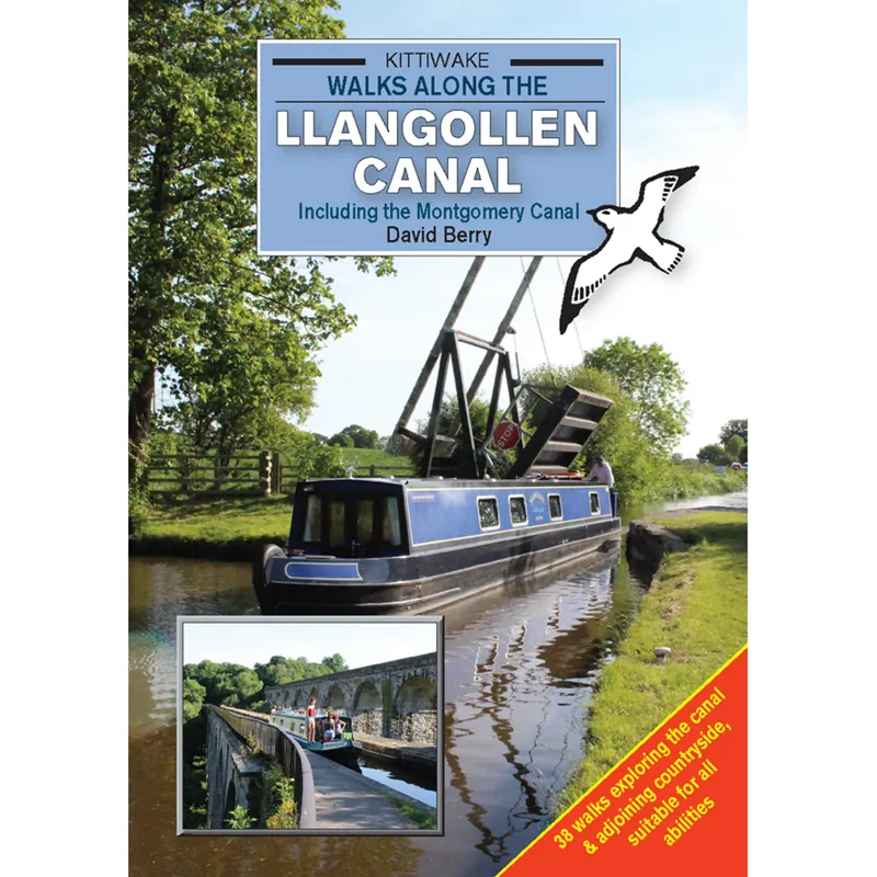 Llangollen and Montgomery Canal Walks - David Berry - Kittiwake Guides