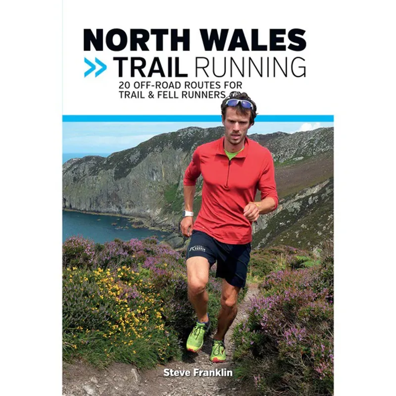 North Wales Trail Running - Steve Franklin - Vertebrate Publishing