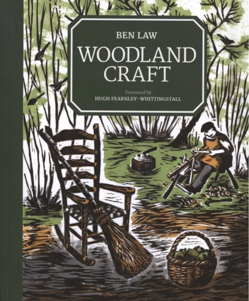 Woodland Craft - Ben Law