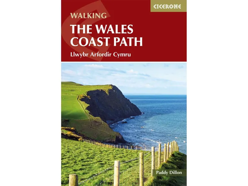 The Wales Coast Path - Chester to Chepstow -Paddy Dillon - Cicerone Press - 3rd Edition